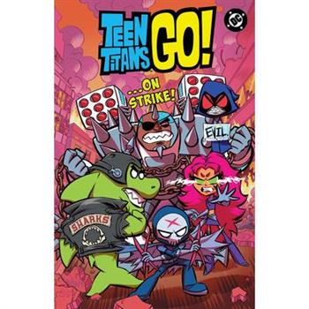 Teen Titans Go! ...on Strike!