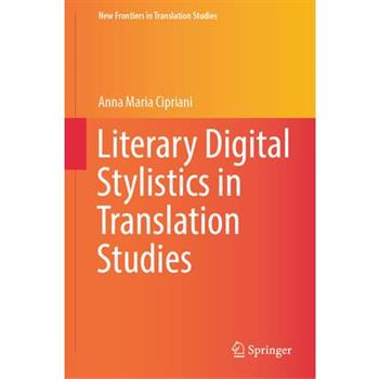Literary Digital Stylistics in Translation Studies
