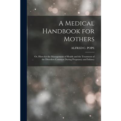A Medical Handbook for Mothers