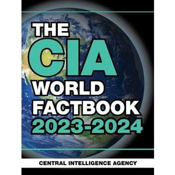 The CIA World Factbook 2023-2024