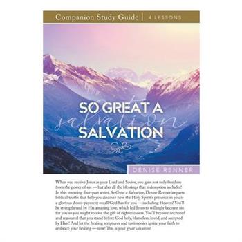 So Great a Salvation Study Guide