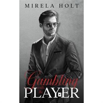 Gambling with the Player