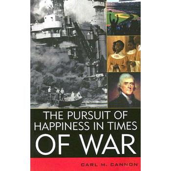 The Pursuit of Happiness in Times of War