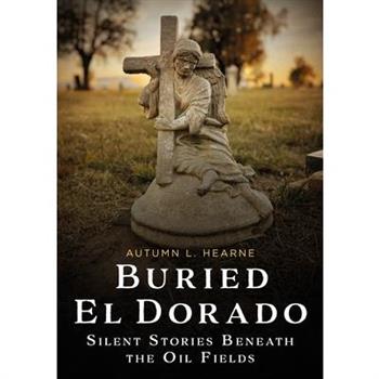 Buried El Dorado