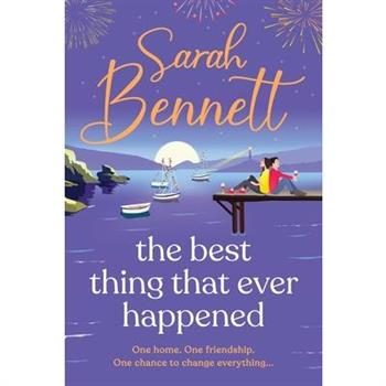 The Best Thing That Ever Happened