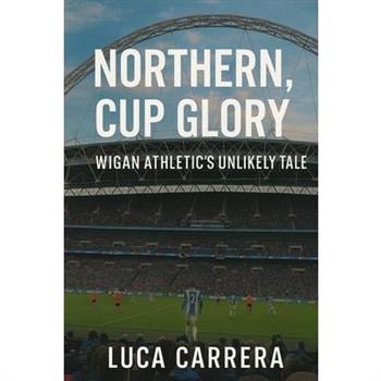 Northern Grit, Cup Glory
