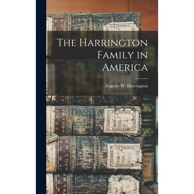 The Harrington Family in America