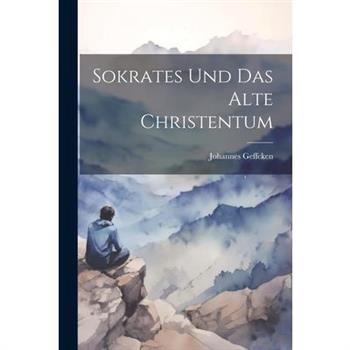 Sokrates und das Alte Christentum