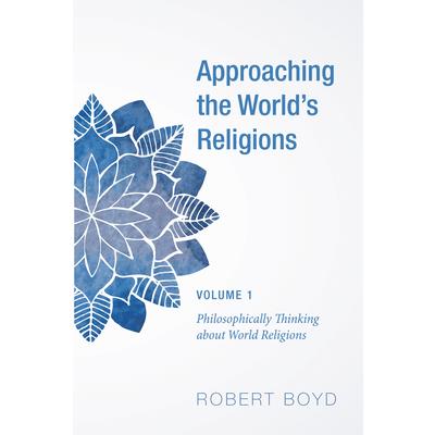 Approaching the World Religions