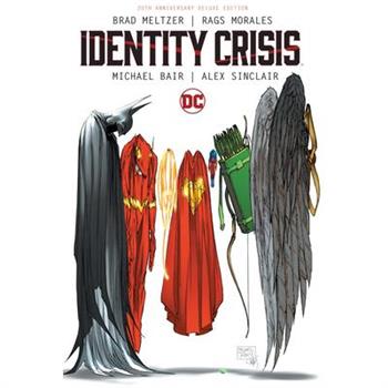 Identity Crisis 20th Anniversary Deluxe Edition