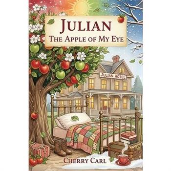 Julian The Apple Of My Eyes
