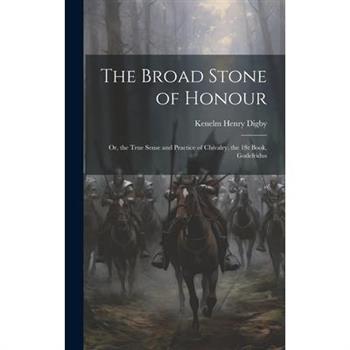 The Broad Stone of Honour