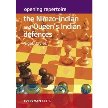 Opening Repertoire - The Nimzo-Indian and Queen's Indian Defences