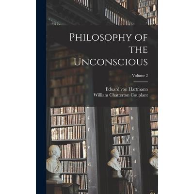 Philosophy of the Unconscious; Volume 2