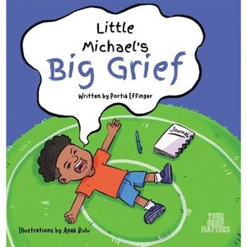 Little Michael’s Big Grief