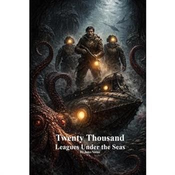 Twenty Thousand Leagues Under the Seas