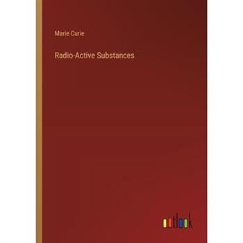 Radio-Active Substances