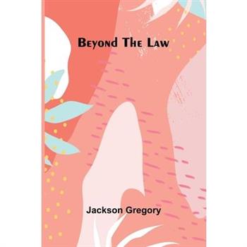 Beyond the Law