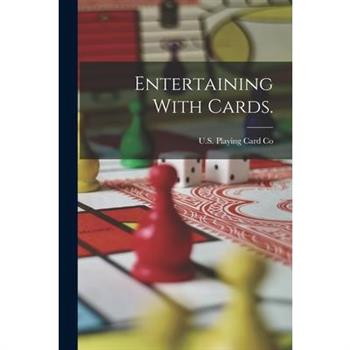 Entertaining With Cards.