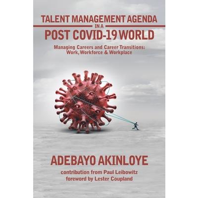Talent Management Agenda in a Post Covid-19 World
