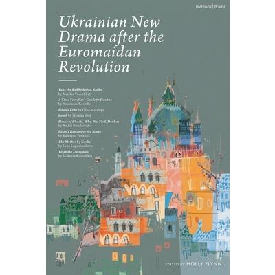 Ukrainian New Drama after the Euromaidan Revolution