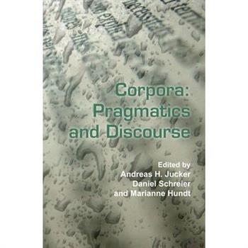 Corpora, Pragmatics and Discourse