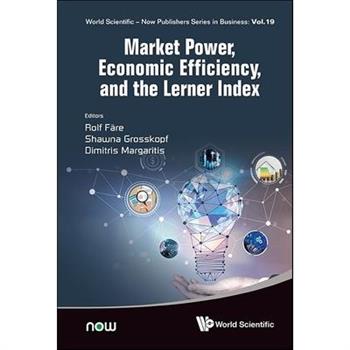 Market Power, Economic Efficiency and the Lerner Index