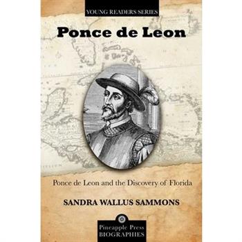 Ponce De Leon and the Discovery of Florida