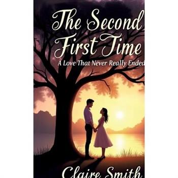 The Second First Time