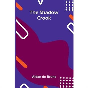 The Shadow Crook