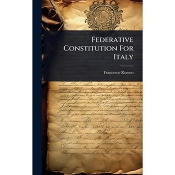 Federative Constitution For Italy
