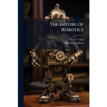 The Future of Robotics