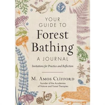 Your Guide to Forest Bathing--A Journal