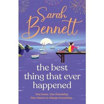 The Best Thing That Ever Happened