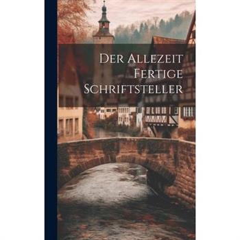 Der Allezeit Fertige Schriftsteller