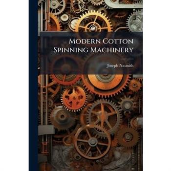 Modern Cotton Spinning Machinery