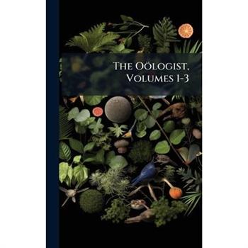 The O繹logist, Volumes 1-3