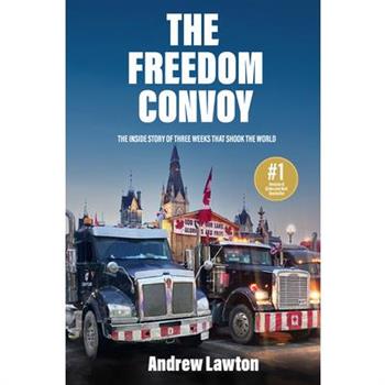 The Freedom Convoy
