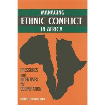 Managing Ethnic Conflict in Africa