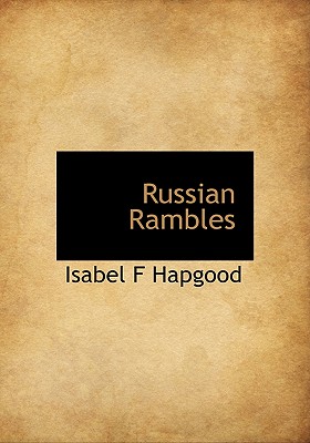 Russian Rambles