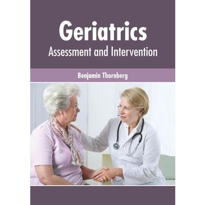 Geriatrics: Assessment and Intervention