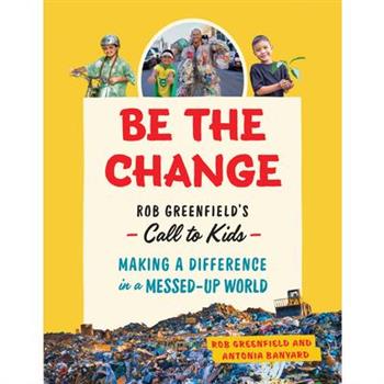 Be the Change