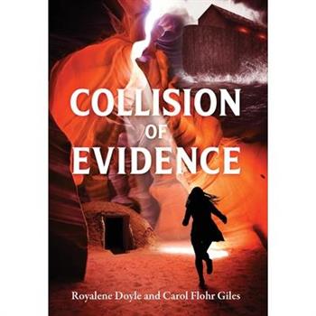 Collision of Evidence