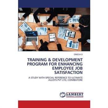 Training & Development Program for Enhancing Employee Job Satisfaction