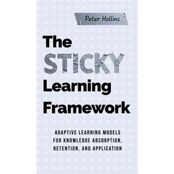 The Sticky Learning Framework
