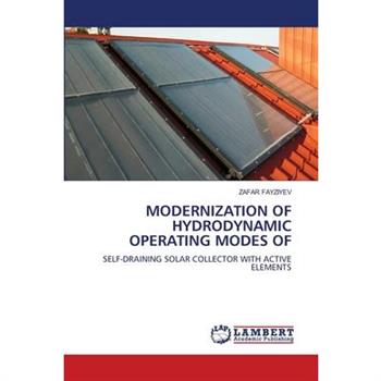 Modernization of Hydrodynamic Operating Modes of