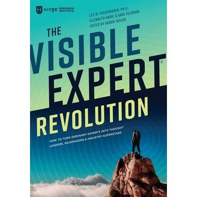The Visible Expert Revolution