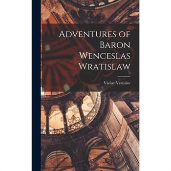 Adventures of Baron Wenceslas Wratislaw