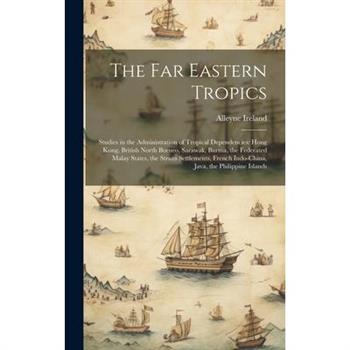 The Far Eastern Tropics