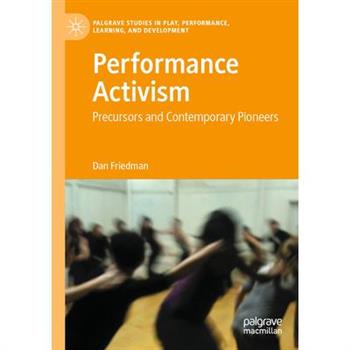 Performance Activism